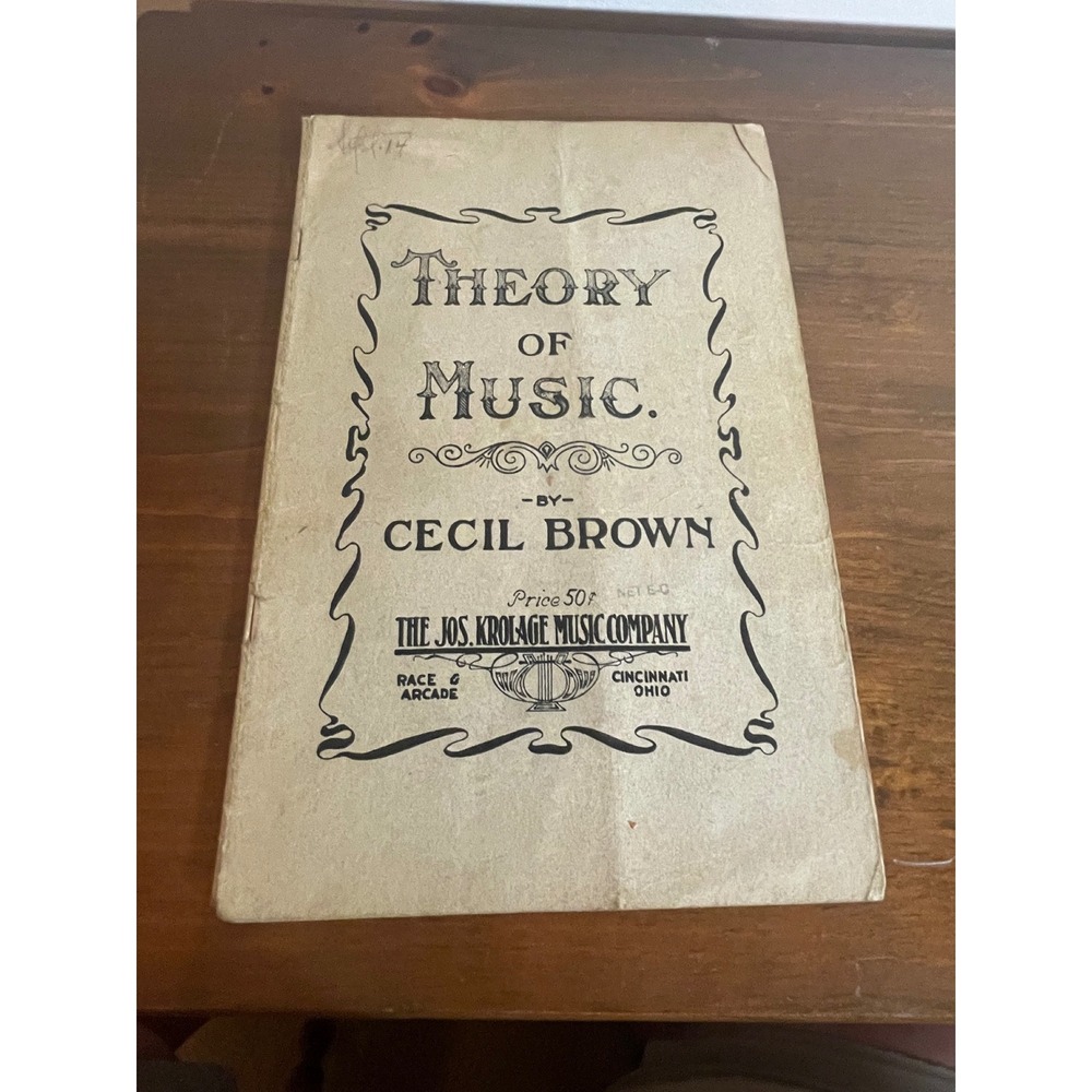 Antique Theory of Music Cecil Brown Jos Krolage Music Co Cincinnati Ohio Booklet
